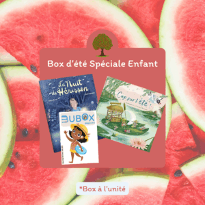 Découvrez la box lecture été 2025 sans abonnement : albums jeunesse, roman adulte, activités ludiques. Précommande jusqu’au 22 juin .