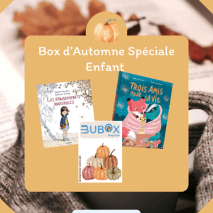 « Box Coup de Cœur de l’Automne : 2 albums jeunesse, activités créatives et roman feel good en option. Précommandes ouvertes jusqu’au 2 octobre ! »