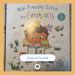 Mon premier livre des émotions est un album interactif pour apprendre aux tout-petits à reconnaître leurs émotions, dès 18 mois.